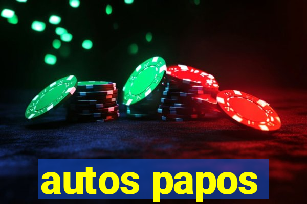 autos papos